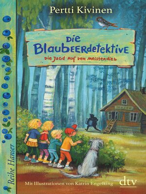 cover image of Die Blaubeerdetektive (3) Die Jagd auf den Meisterdieb!